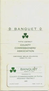 CHEYENNE WELLS COLORADO 1923 BANKETT MENÜTELLER TICKET COUNTY COMMISSIONERS ASSN - Bild 1 von 3