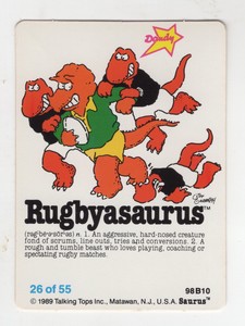Dandy Gum  1989 “Saurus” cards. Rugby asaurus