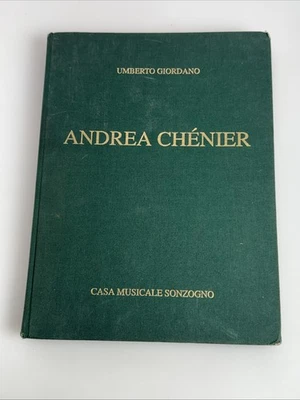 Andrea Chenier Composed by Umberto Giordano Opera Vocal Score Hardcover Italian - Image 1 of 4