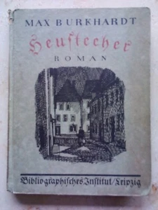 Heustecher - Roman von Max Burkhardt 1920 altdeutsche Schrift altdeutsch - Bild 1 von 6