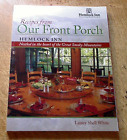 LIKE NEW-Recipes from Our Front Porch-Hemlock Inn-Bryson City-Lainey Shell White