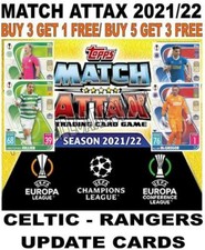 MATCH ATTAX 2021/22 21/22 CHAMPIONS LEAGUE - SCOTTISH UPDATE - CELTIC/ RANGERS
