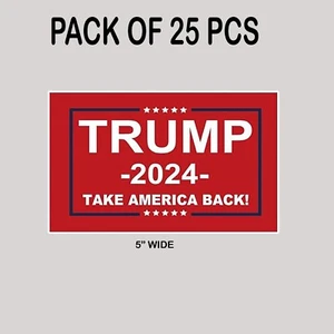 25 PCS SET TRUMP 2024 DECAL BUMPER TICKERS TAKE SAVE AMERICA BACK DONALD MAGA 5" - Picture 1 of 1