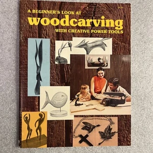 1974 Beginner's Look at Woodcarving with Creative Power Tools Catalog - Picture 1 of 9
