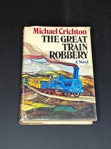 THE GREAT TRAIN ROBBERY by Michael Crichton First Edition Hard Cover 1975 - Foto 1 di 11