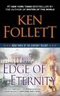 Edge of Eternity: Book Three of the Century Trilogy By Follett, Ken - GOOD