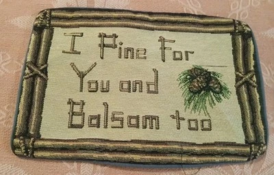 Vintage Small Decorative Throw Pillow Cover "I Pine For You & Balsam Too" Pine - Image 1 of 4