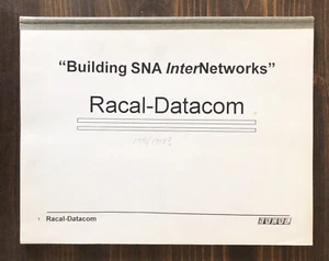 Racal-Datacom - Building SNA InterNetworks Seminar Handout (1992) - Picture 1 of 7