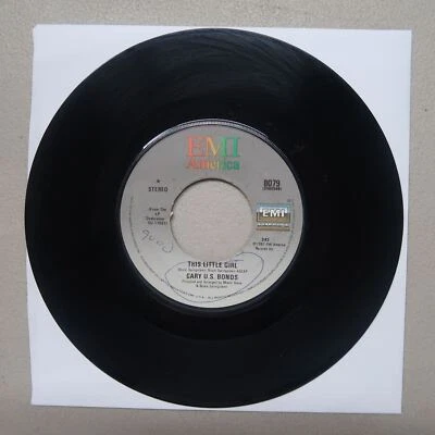 GARY U.S. BONDS THIS LITTLE GIRL/WAY BACK WHEN EMI AMERICA VINYL 45 VG 24-75 - Imagem 1 de 2