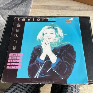 7" 1990 ! TAYLOR DAYNE Love Will Lead You Back - Picture 1 of 4
