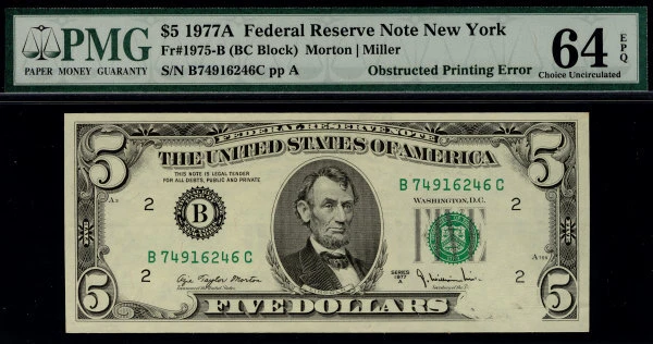 MALACK $5.00 1977A PMG 64 EPQ Obstructed printing er..MORE.. pm0058 - Image 1 of 1