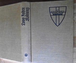 2000 Jahre KOBLENZ-Geschichte der Stadt –Dr. H. Bellinghausen,1973,Leinen - Bild 1 von 8