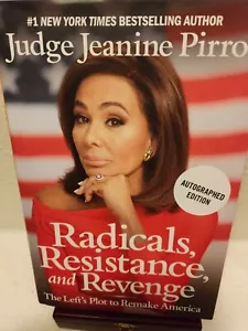 Judge Jeanine Pirro Autographed Radicals Resistance , And Revenge Book - Picture 1 of 4