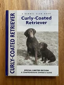 Curly-Coated Retriever Comprehensive Owner's Guide by Nona Kilgore Bauer Kennel - Picture 1 of 5
