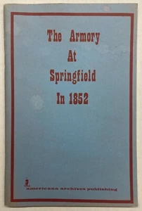 1970 - The Armory at Springfield In 1852 - Jacob Abbott - Imagen 1 de 7