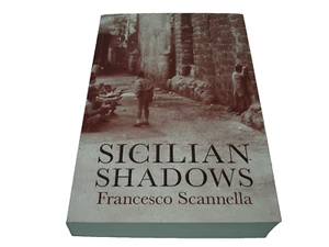 Francesco Scannella Sicilian Shadows Real Experiences paperback Free P & P - Foto 1 di 9