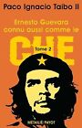 Ernesto Guevara connu aussi comme le Che, tome 2... | Book | condition very good