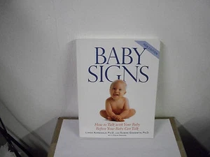 Baby Signs : How to Talk with Your Baby Before Your Baby Can Talk by Douglas Abr - Picture 1 of 1