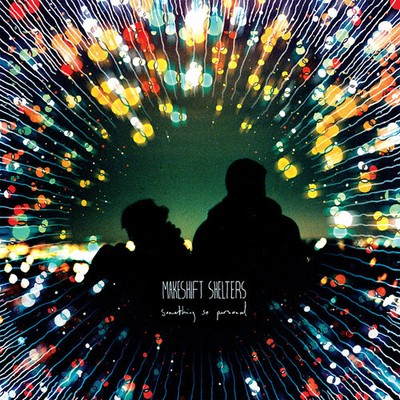 Makeshift Shelters - Something So Personal [N...