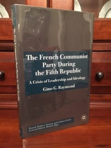 French Communist Party During Fifth Republic: Crisis of Leadership & Ideology - Picture 1 of 1
