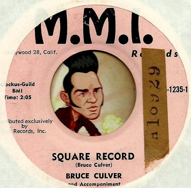 BRUCE CULVER SQUARE RECORD ROCKABILLY OLDIES NOVELTY BOPPER 45 RPM RECORD - Image 1 of 1