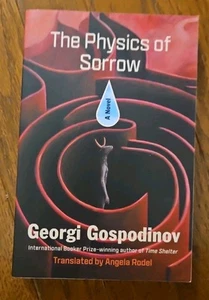 Die Physik der Trauer, Gospodinov, Georgi, Taschenbuchroman. Bulgarisch übersetzt - Bild 1 von 5