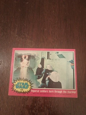 1977 Topps Star Wars (2nd Series) #105 Soldiers Burn Through Starship (VG-EX) - Image 1 of 2