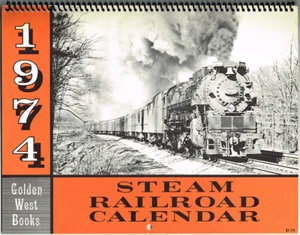 1974 STEAM RAILROAD CALENDAR by GOLDEN WEST BOOKS - CHESAPEAKE & OHIO RAILWAY - Picture 1 of 2