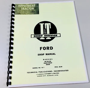 Ford N Series 9N 2N 8N 2Nan 9Nan 8Nan Tractor Technical Service Manual Shop Book - Picture 1 of 6