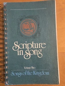 Scripture In Song Volume Two Songs Of The Kingdom Song Book 1981 - Picture 1 of 1