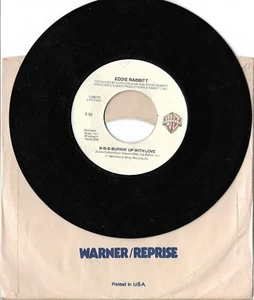 Eddie Rabbitt: "B-B-B-Burnin' Up With Love" / "747" - VG+ '84 - plays NM! - Picture 1 of 1