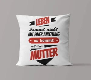 Softkissen inkl. Füllung 'Leben kommt nicht mit einer Anleitung', Muttertag - Bild 1 von 2