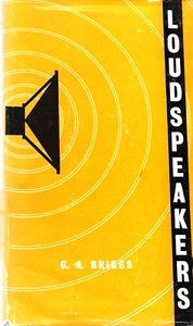 LOUDSPEAKERS by G. A. BRIGGS & R. E. COOKE - SOUND -AUDIO - STEREO - ACOUSTIC - Bild 1 von 18