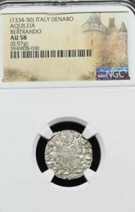 Bertrando Patriarchy ofAquileia. 1334-50, Silver Denaro. Italy, NGC AU58 - Picture 1 of 2