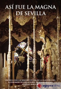 Así fue la Magna de Sevilla 2024. NUEVO. ENVÍO URGENTE (Librería Agapea) - Imagen 1 de 1