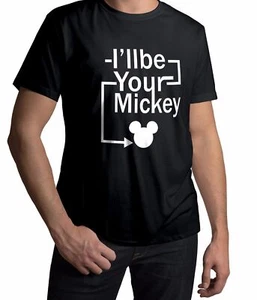 Cute Couple I'll Be Your Mickey Mens Unisex Funny T-Shirt Cool Graphic Tee gift - Picture 1 of 11