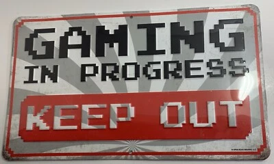 Gaming Sign Gaming In Progress Keep Out Metal Sign Novelty 12” x 7” - Image 1 of 4