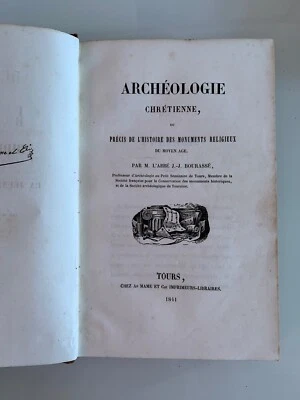 Livre ancien 1841 ARCHÉOLOGIE CHRÉTIENNE - ABBÉ J-J BOURASSÉ (architecture) - Photo 1/4