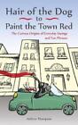 Andrew Thompson Hair Of The Dog To Paint The Town Red (Taschenbuch) (US IMPORT)