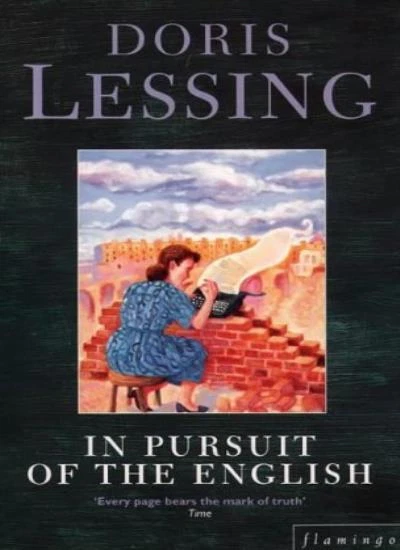 In Pursuit of the English By Doris May Lessing. 9780006545163 - Image 1 of 1