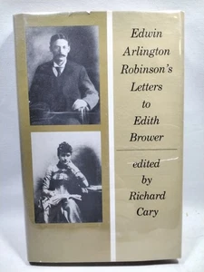 Edwin Arlington Robinsons Briefe an Edith Brower von Richard Cary 1968 Harvard - Bild 1 von 4