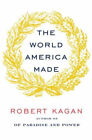 The World Amerika Hergestellt Hardcover Robert Kagan