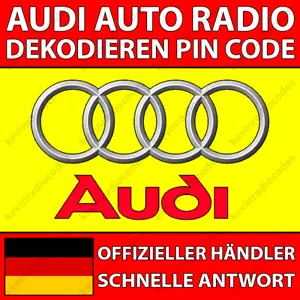 ✅AUDI RADIO DEKODIEREN PIN CODE A1 A2 A3 A4 A5 A6 A8 Q7 TT RNS-E CHORUS CONCERT✅ - Bild 1 von 4