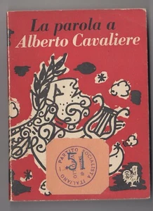 La parola a Alberto Cavaliere Edizioni Avanti 1° 1953 - Picture 1 of 1
