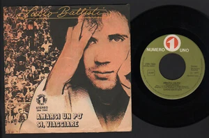 7" LUCIO BATTISTI AMARSI UN PO / SI' VIAGGIARE 1977 NUMERO UNO MOGOL CANTAUTORI - Picture 1 of 1