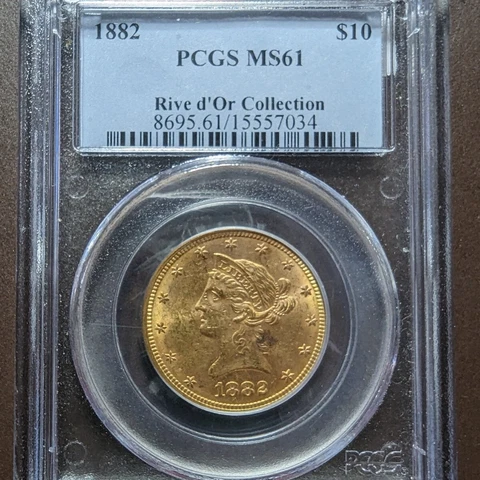 1882 Gold $10 Coin PCGS MS61 Rive d'Or Collection Cover