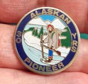 Alaska Pin - Alaskan Pioneer 30 YRS lapel scarf jacket hat pin 1" tall pinback - Picture 1 of 4