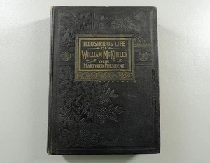 Illustrious Life of William McKinley Our Martyred President Murat Halstead Book - Picture 1 of 7