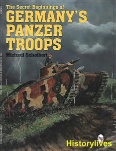 Schiffer Germany's Panzer Troops Ehrhardt Armored Versailles Sturmpanzerwagen - Picture 1 of 1
