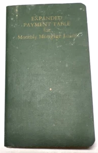 1969 Book - Expanded Payment Table for Monthly Mortgage Loans Pub #193 Financial - Picture 1 of 6